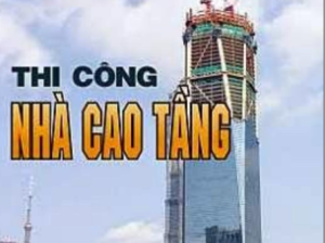 Giáo trình thi công nhà cao tầng-Nguyễn Xuân Trọng