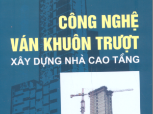 Công nghệ ván khuôn trượt Xây dựng nhà cao tầng Bùi Mạnh Hùng