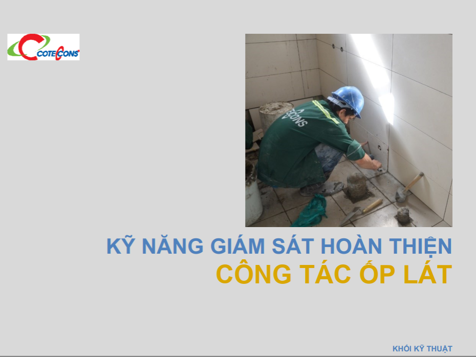 Coteccons – Kỹ năng giám sát hoàn thiện- công tác ốp lát