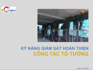 Coteccons – Kỹ năng giám sát hoàn thiện- công tác tô tường