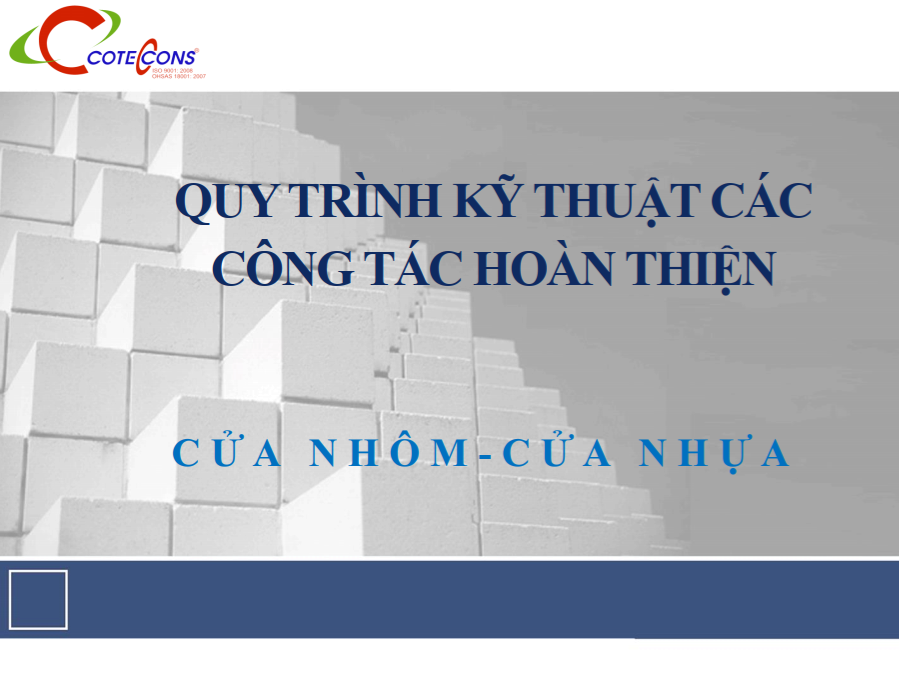 Coteccons – Quy trình kỹ thuật thi công cửa nhôm- cửa nhựa