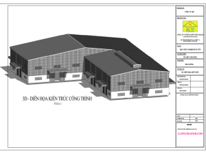 Bản Vẽ Nhà Xưởng, Nhà Công Nghiệp Mẫu Bằng Phần Mềm Revit Kết Hợp 2D+3D