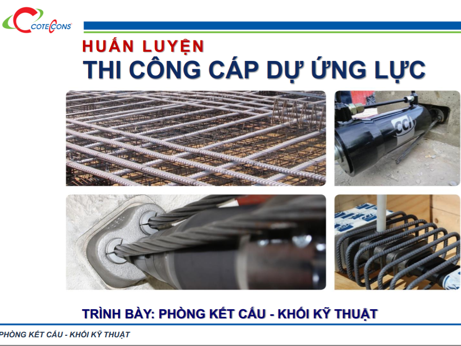 Coteccons – Quy trình thi công cáp dự ứng lực