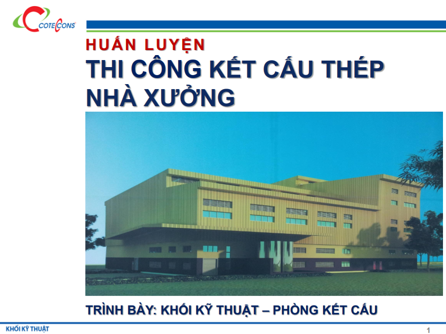 Coteccons – Thi công kết cấu thép nhà xưởng