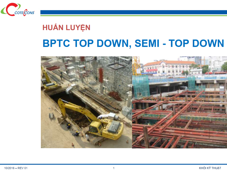 Coteccons – Thi công tầng hầm theo phương pháp Topdown, Semi Topdown