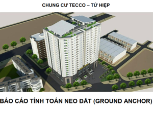 Bản vẽ thiết kế thi công neo vách tầng hầm dự án chung cư Tecco- Tứ Hiệp
